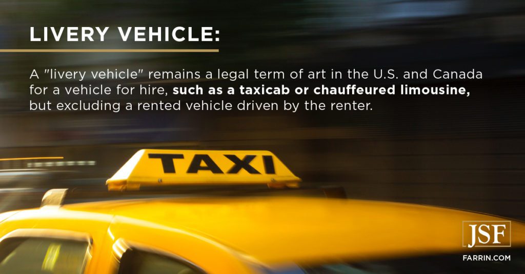 a livery vehicle is a legal term for a vehicle for hire, such as a taxi or limousine