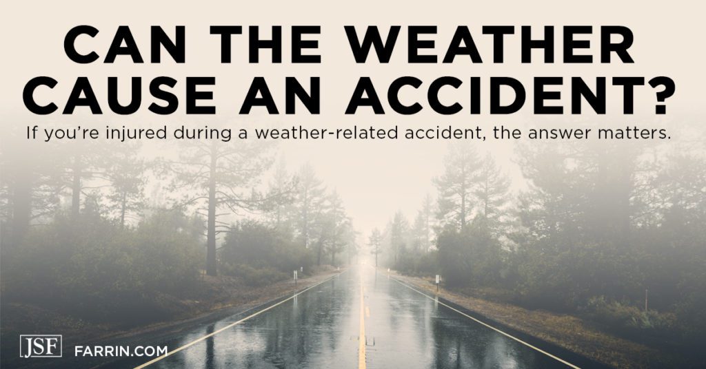 Can the weather cause an accident? If you're injured in an accident, the answer matters
