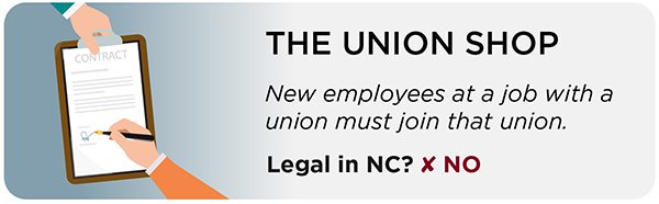 It's illegal in NC to force new employees to join a union.