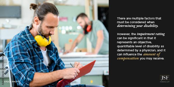 There are multiple factors that must be considered when determining your disability.