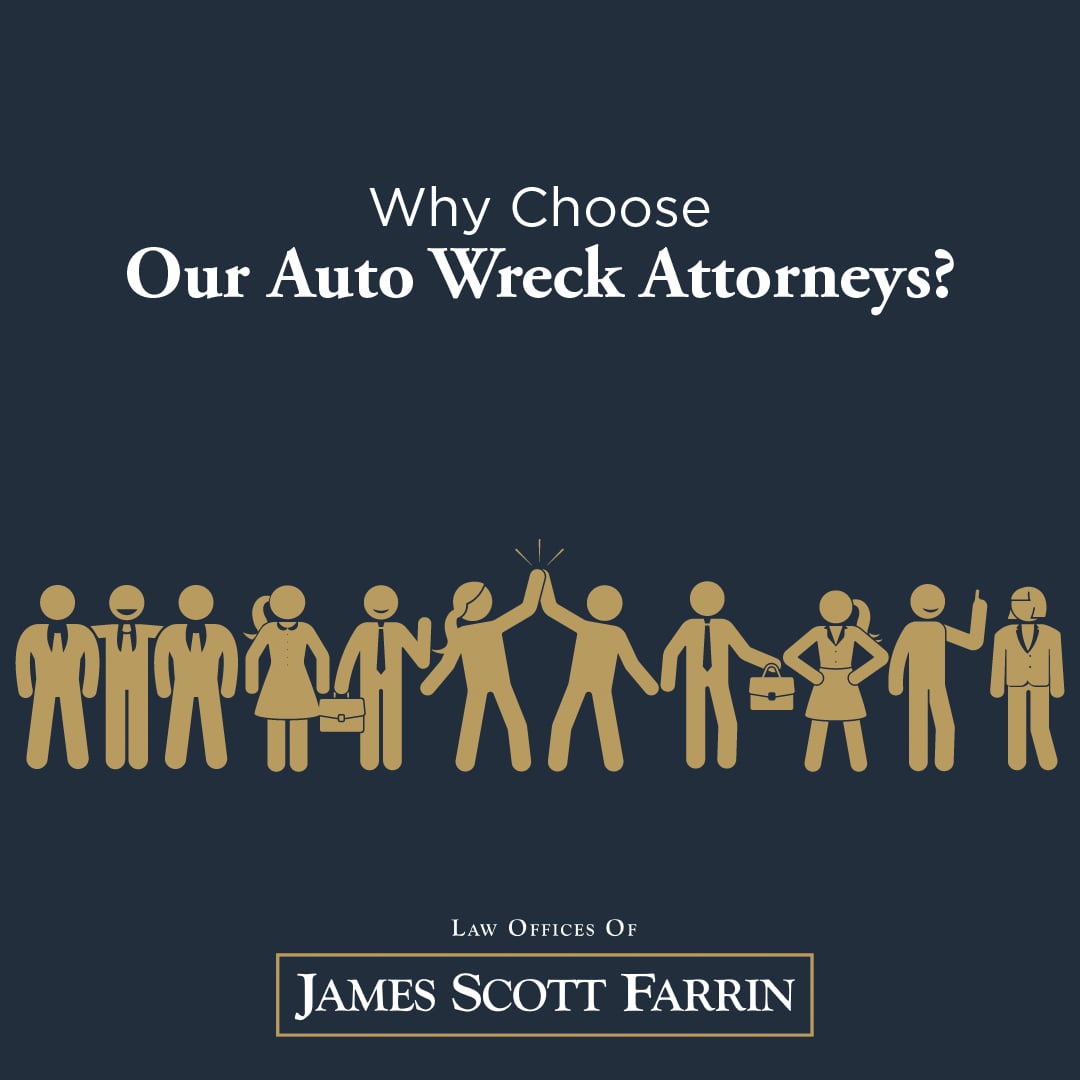 Why Choose Our Auto Wreck Attorneys