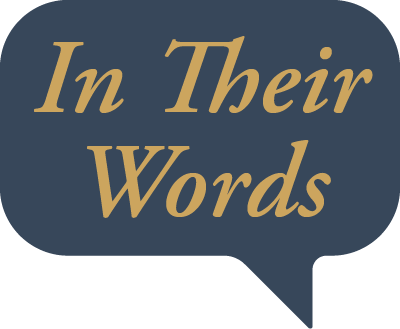 Blue speech bubble that reads "In their words"