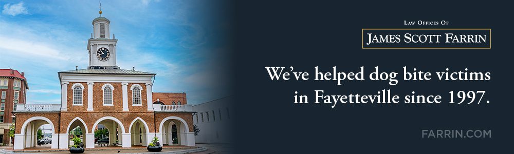 The Law Offices of James Scott Farrin has helped dog bite victims in Fayetteville since 1997.