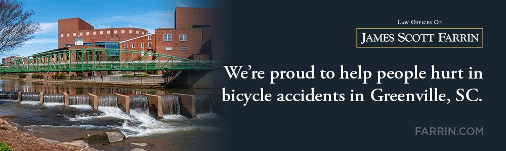 The Law Offices of James Scott Farrin are proud to help cyclists in Greenville SC hurt by others.