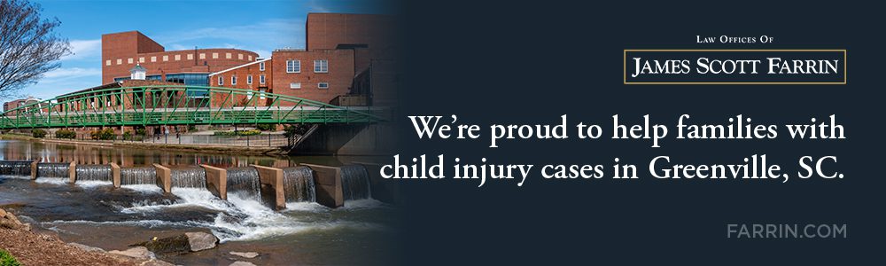 The Law Offices of James Scott Farrin are proud to help families in Greenville SC with child injury cases.