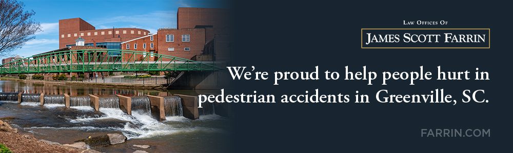The Law Offices of James Scott Farrin are proud to help people in Greenville SC hurt in pedestrian accidents.