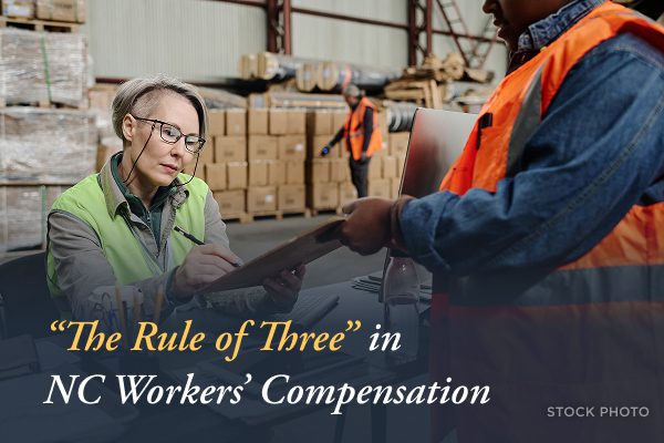 Rule of Three in North Carolina Workers' Compensation.